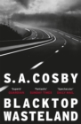Blacktop Wasteland : the acclaimed and award-winning crime hit of the year - Book