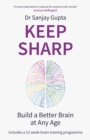 Keep Sharp : Build a Better Brain at Any Age - As Seen in The Daily Mail - eBook