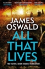 All That Lives : the gripping new thriller from the Sunday Times bestselling author - Book