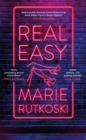 Real Easy : a bold, mesmerising and unflinching thriller featuring three unforgettable women - Book