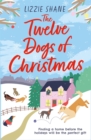 The Twelve Dogs of Christmas : The ultimate holiday romance to warm your heart! - Book
