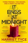 It Ends At Midnight : The addictive bestselling thriller from the author of Blood Orange - eBook