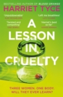A Lesson in Cruelty : The propulsive new thriller from the bestselling author of Blood Orange - eBook