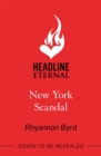 New York Scandal : The explosive romantic thriller, filled with passion . . . and murder - eBook