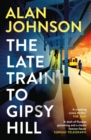 The Late Train to Gipsy Hill : Charming debut mystery from a highly respected former MP - eBook