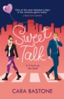 Sweet Talk : Is it love on the line? The swoony rom-com readers are raving about! - eBook