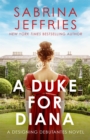 A Duke for Diana : Meet the Designing Debutantes! - eBook
