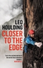 Closer to the Edge : Climbing to the Ends of the Earth - Book