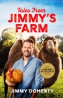 Tales from Jimmy's Farm: A heartwarming celebration of nature, the changing seasons and a hugely popular wildlife park - Book