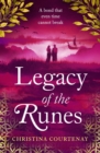 Legacy of the Runes : The spellbinding conclusion to the adored Runes series - Book