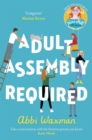 Adult Assembly Required : Return to characters you loved in The Bookish Life of Nina Hill! - Book