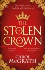 The Stolen Crown : The brilliant historical novel of an Empress fighting for her destiny - eBook