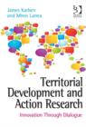Territorial Development and Action Research : Innovation Through Dialogue - Book