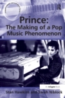 Prince: The Making of a Pop Music Phenomenon - Book