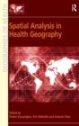 Spatial Analysis in Health Geography - Book