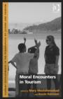 Moral Encounters in Tourism - Book