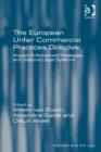 The European Unfair Commercial Practices Directive : Impact, Enforcement Strategies and National Legal Systems - Book