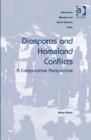 Diasporas and Homeland Conflicts : A Comparative Perspective - Book