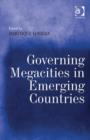 Governing Megacities in Emerging Countries - Book