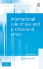 International Rule of Law and Professional Ethics - Book
