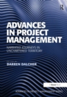 Advances in Project Management : Narrated Journeys in Uncharted Territory - Book