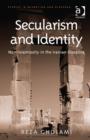Secularism and Identity : Non-Islamiosity in the Iranian Diaspora - Book