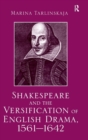 Shakespeare and the Versification of English Drama, 1561-1642 - Book