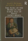 The Aura of the Word in the Early Age of Print (1450–1600) - Book