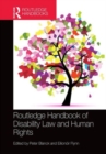 Routledge Handbook of Disability Law and Human Rights - Book