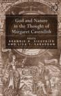 God and Nature in the Thought of Margaret Cavendish - Book