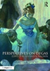 Perspectives on Degas - Book