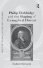Philip Doddridge and the Shaping of Evangelical Dissent - Book