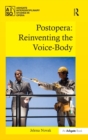 Postopera: Reinventing the Voice-Body - Book