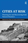Cities at Risk : Planning for and Recovering from Natural Disasters - Book