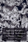 Applying Karnatic Rhythmical Techniques to Western Music - Book