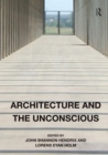 Architecture and the Unconscious - Book