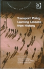 Transport Policy: Learning Lessons from History - Book