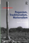 Paganism, Traditionalism, Nationalism : Narratives of Russian Rodnoverie - Book