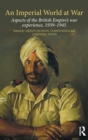 An Imperial World at War : The British Empire, 1939-45 - Book