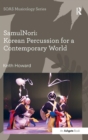 SamulNori: Korean Percussion for a Contemporary World - Book