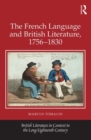 The French Language and British Literature, 1756-1830 - Book