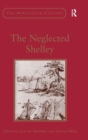 The Neglected Shelley - Book