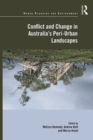 Conflict and Change in Australia’s Peri-Urban Landscapes - Book