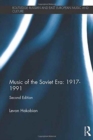 Music of the Soviet Era: 1917–1991 - Book