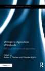 Women in Agriculture Worldwide : Key issues and practical approaches - Book