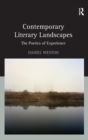 Contemporary Literary Landscapes : The Poetics of Experience - Book