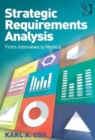Strategic Requirements Analysis : From Interviews to Models - Book