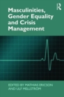 Masculinities, Gender Equality and Crisis Management - Book
