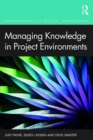 Managing Knowledge in Project Environments - Book