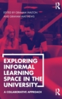 Exploring Informal Learning Space in the University : A Collaborative Approach - Book